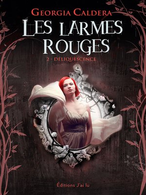 cover image of Les Larmes rouges (Tome 2)--Déliquescence